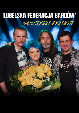 Lubelska Federacja Bardów - Największe przeboje